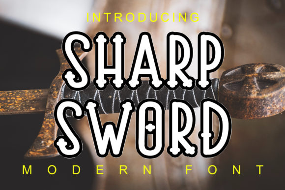 Sharp Sword: A Bold Display Font for Creative Projects